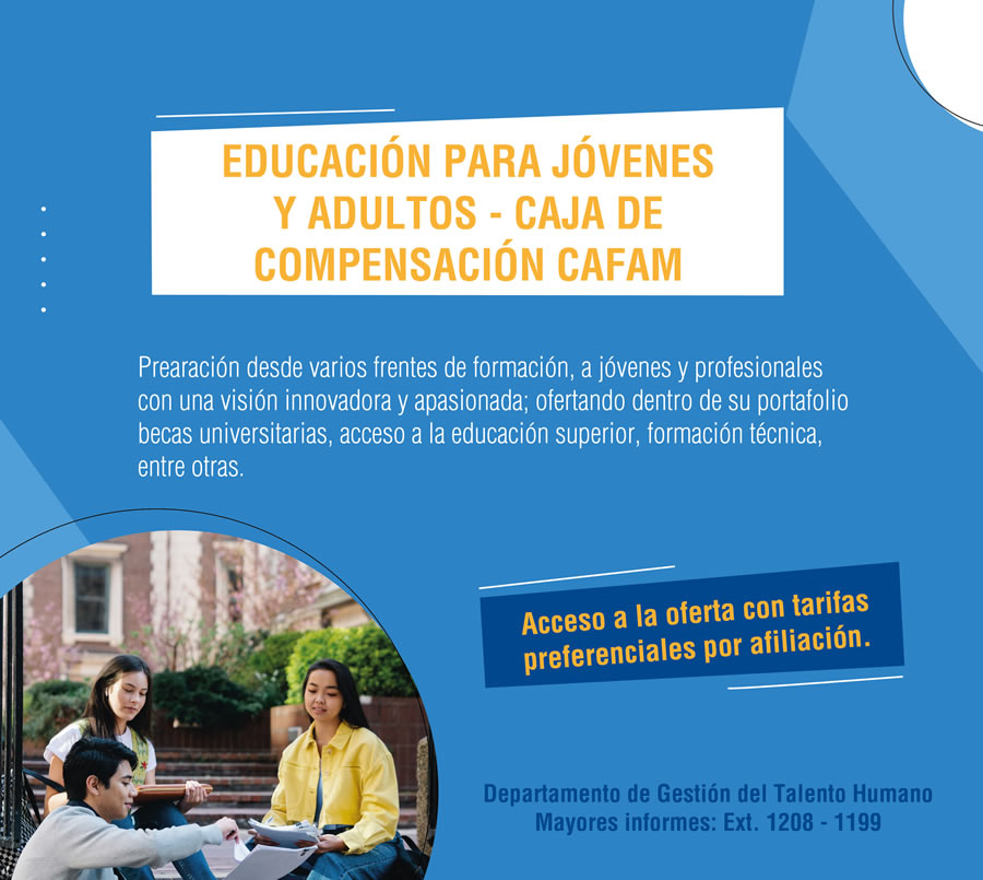 EDUCACION PARA JOVENES Y ADULTOS CAJA DE COMPENSACION CAFAM