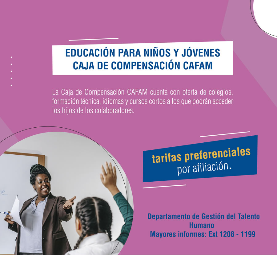 EDUCACION PARA NINOS Y JOVENES CAJA DE COMPENSACION CAFAM